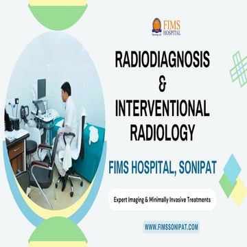 Radiodiagnosis & Interventional Radiology at FIMS Hospital Advanced ...