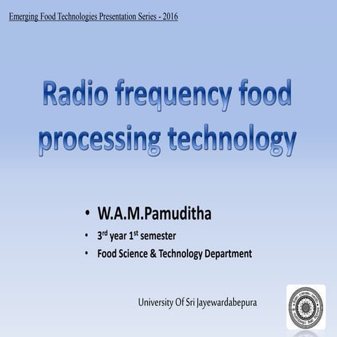 Radio frequency food processing technology
