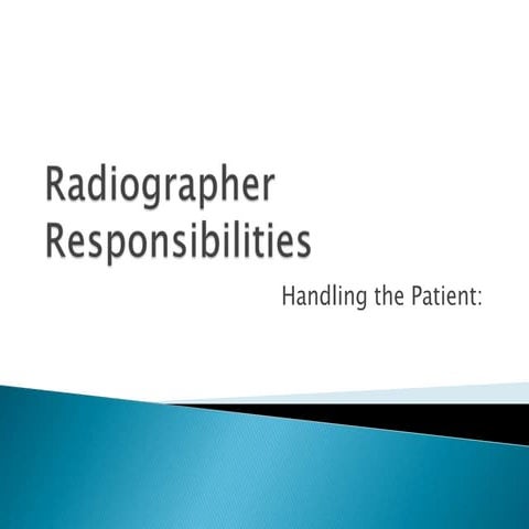 Radiographer responsibilities | PPTX