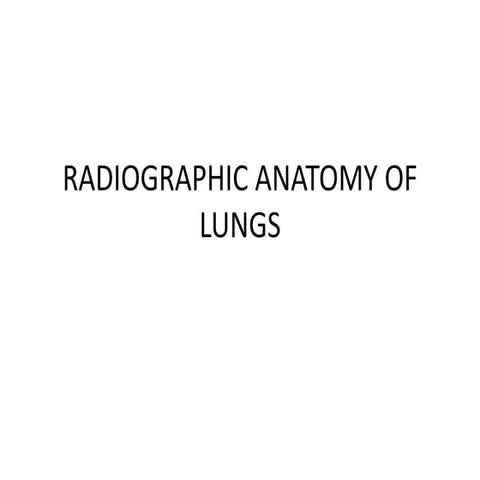 Radiographic anatomy of lungs.pptx