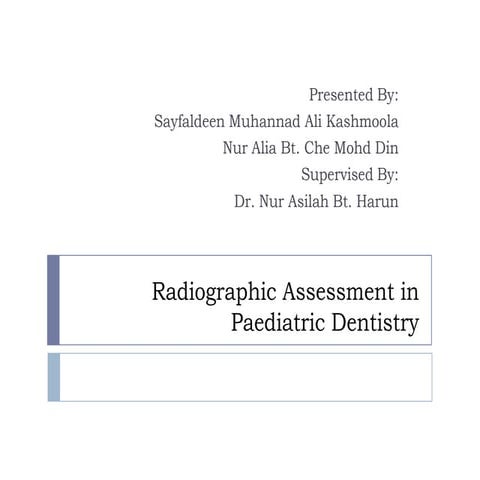 Radiographic assessment in paediatric dentistry