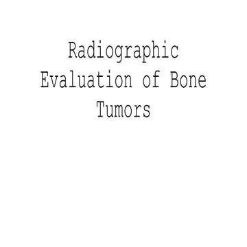 RADIOGRAPHIC EVALUATION OF BONE TUMORS visual data 4