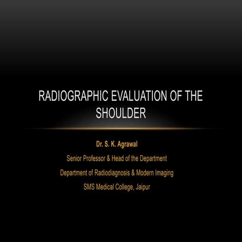 Radiographic evaluation of shoulder