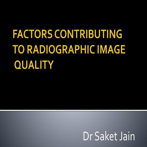Radiographic factor