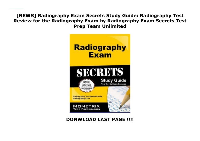 [NEWS] Radiography Exam Secrets Study Guide Radiography Test Revie…