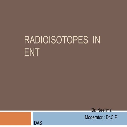 Radioisotopes  in  ent