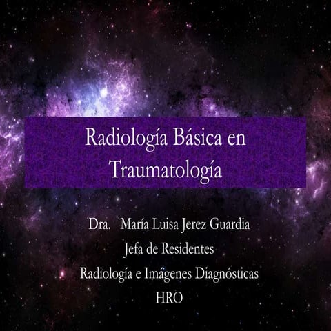 Radiología básica en traumatología