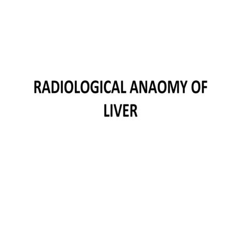 radiological anatomy of liver segments (1).pptx