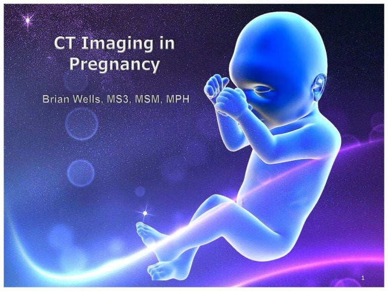 CT Imaging in Pregnancy