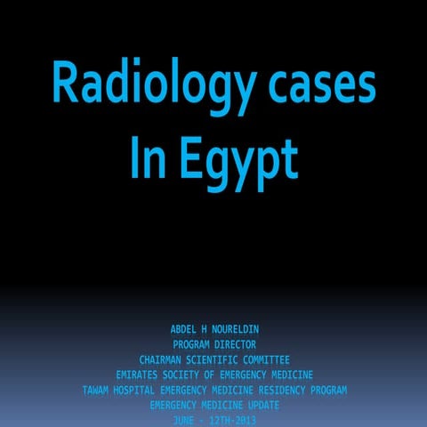 Radiology cases presentation  in egypt