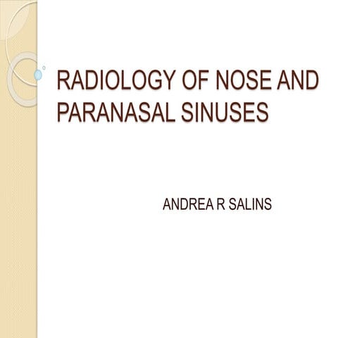 Radiology of nose and paranasal sinuses 