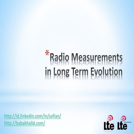 Radio Measurements in LTE