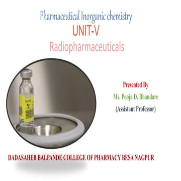 Pharmaceutical Inorganic chemistry UNIT-V Radiopharmaceutical.pptx