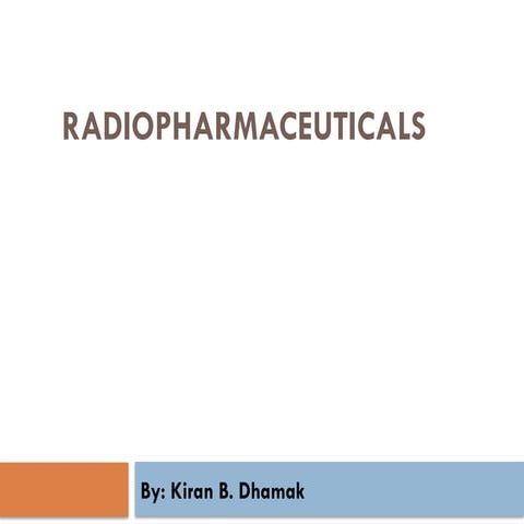 Radiopharmaceuticals_Pharmaceutical_Inorganic_Chemistry.pptx