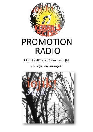 Radios qui diffusent IOJIK!