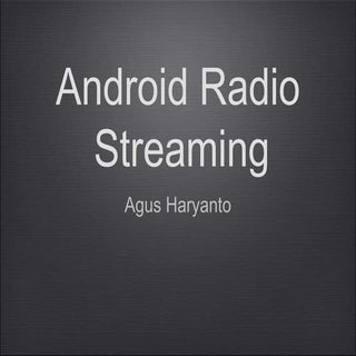 Android Radio streaming