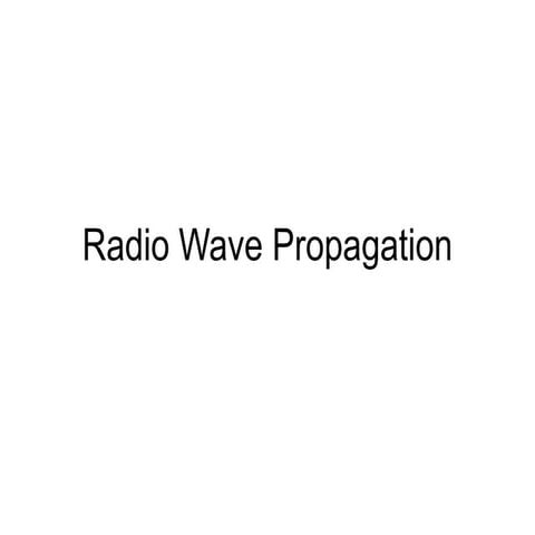RadioWavePropagationinwirelesstelecommunication.ppt