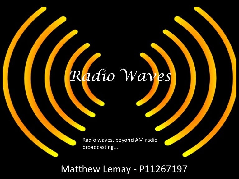 Radio waves