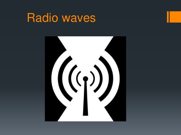 Radio waves