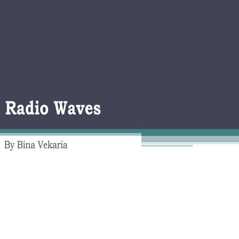 Radio Waves presentation