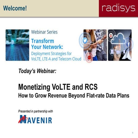 Radisys & Mavenir: Monetizing VoLTE and RCS