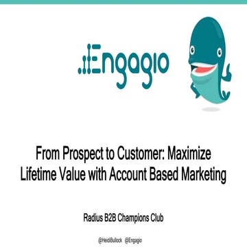From Prospect to Customer: Maximize Lifetime Value with Account Based Marketing
