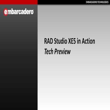 RAD Studio XE5 in Action Tech Preview