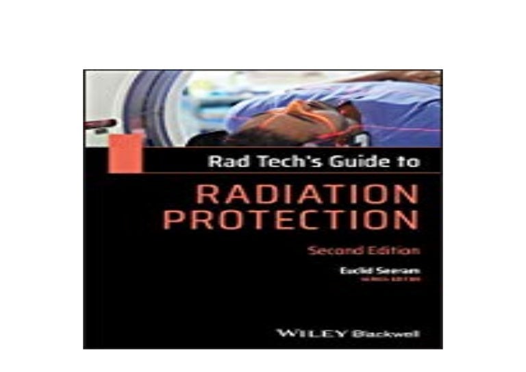 [EBOOK_DOWNLOAD LIBRARY] Rad Techs Guide to Radiation Protection R…