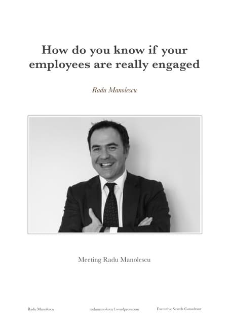 Radu Manolescu - How do you know if your employees are really engaged