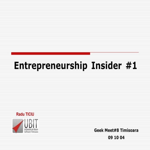Radu Ticiu - Entrepreneurship Insider