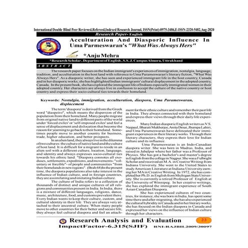 Acculturation And Diasporic Influence In Uma Parmeswaran's "What Was Always H...