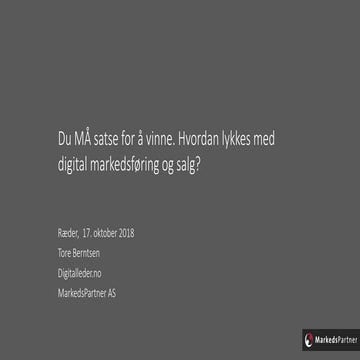 Du må satse for å vinne! 