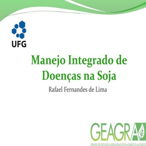 MANEJO INTEGRADO DE DOENÇAS NA SOJA 