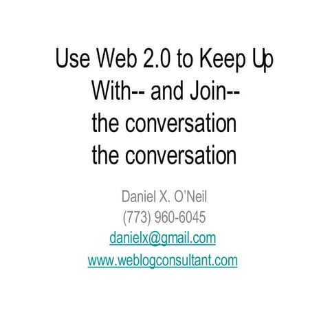 Daniel X. Presentation at Ragan Conference, May 2008