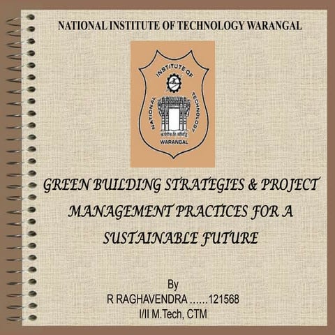 GREEN BUILDING STRATEGIES & PROJECT MANAGEMENT PRACTICES FOR A SUSTAINABLE FUTURE