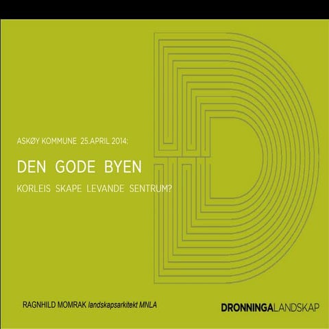 Hvordan skape attraktive møteplasser?