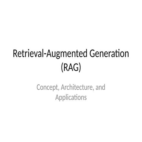 RAG Model Architecture Considerations - An overview | PPTX
