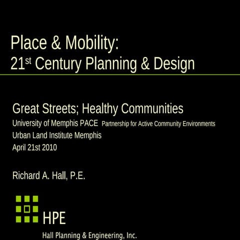 Rick Hall: Place & Mobility