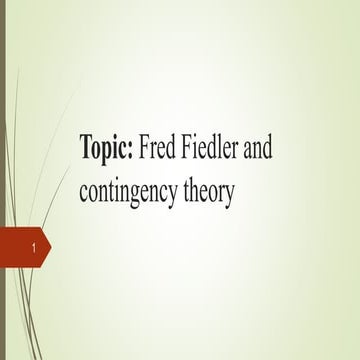 Theories of Fred Fielder & contingency 
