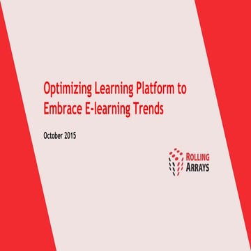 Optimizing learning platform to embrace e-learning trends