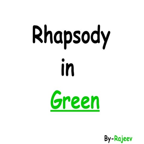 Rahpsody In Green