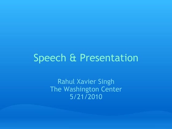 Rahul.singh.speech presentation