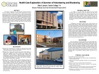 Health Care Exploration: A Summer of Volunteering and Shadowing by Rahul Joseph