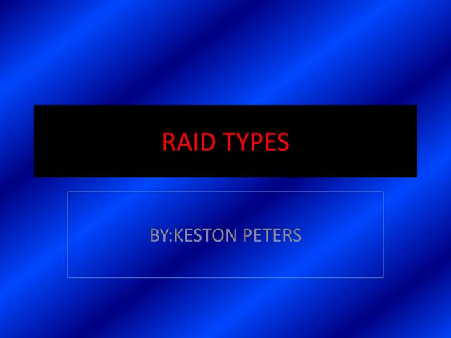 Raid Types
