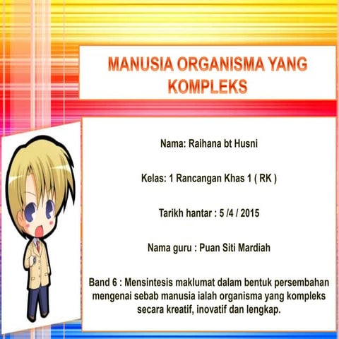 Manusia ialah Organisma Yang Kompleks