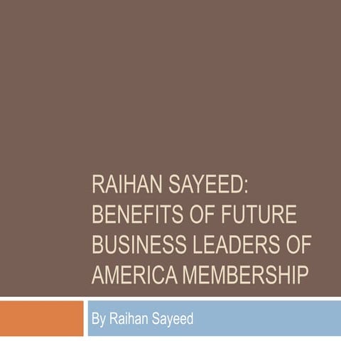 Raihan Sayeed: Benefits of Future Business Leaders of America Membership