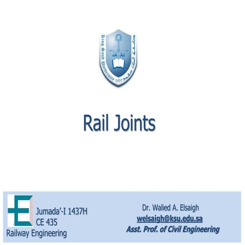 05 Rail Joints (Railway Engineering Lectures هندسة السكك الحديدية & Dr. Walie...