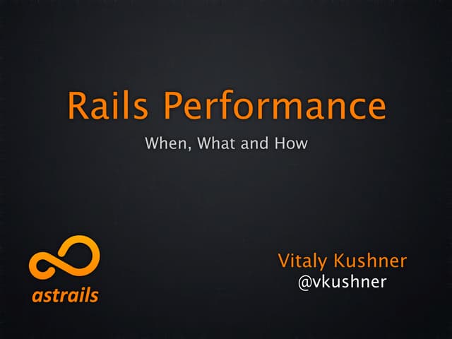 Performance - When, What and How