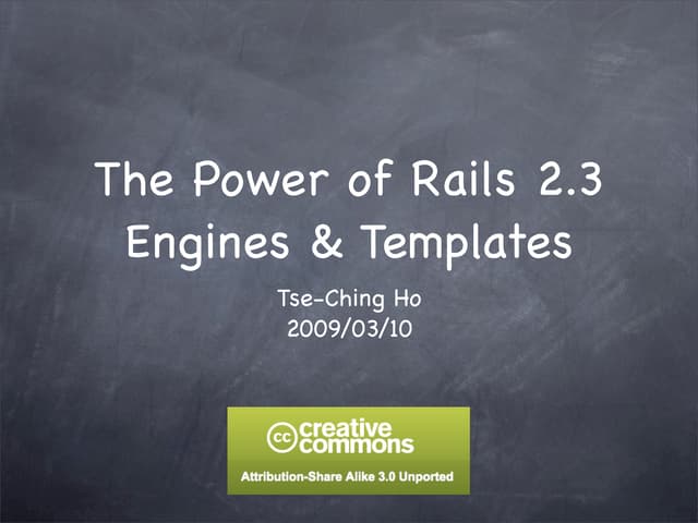 The Power of Rails 2.3 Engines & Templates