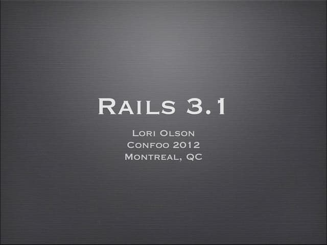 Rails 3.1